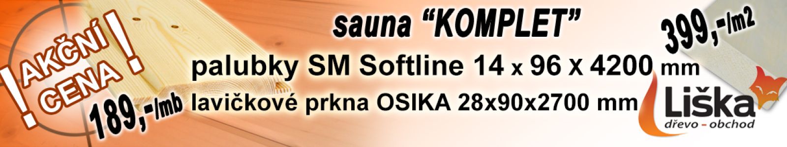  AKCNI CENA Slider Sauna KOMPLET