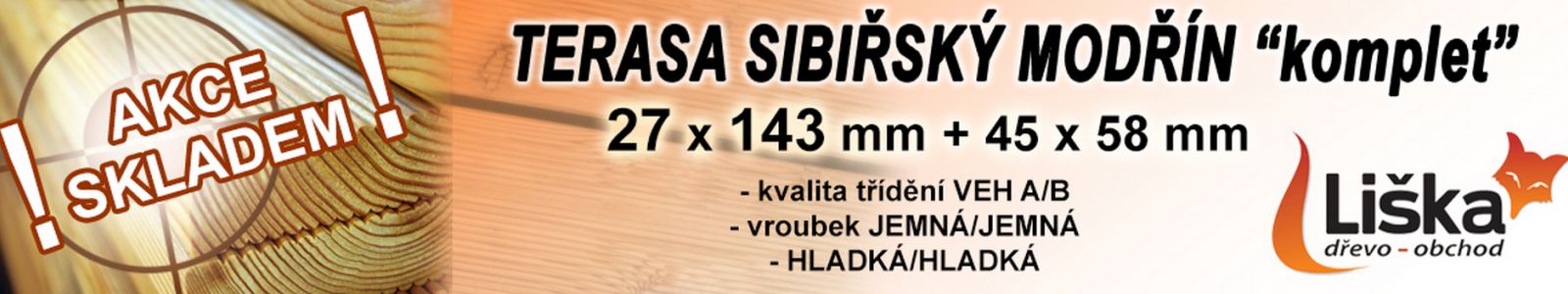  SKLADEM AKCE Slider Terasa Sibirsky KOMPLET 400